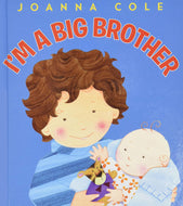 I'm A Big Brother Book by Joanna Cole