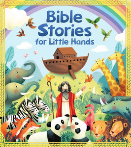 Bible Stories for Little Hands