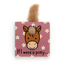 Load image into Gallery viewer, If I Were a Pony Book - Jellycat
