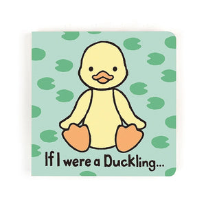 If I Were A Duckling Board Book - Jellycat