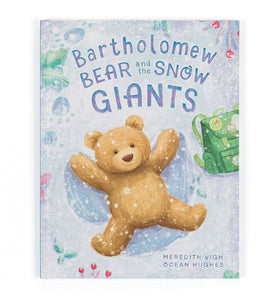 Bartholomew Bear and the Snow Giants Book